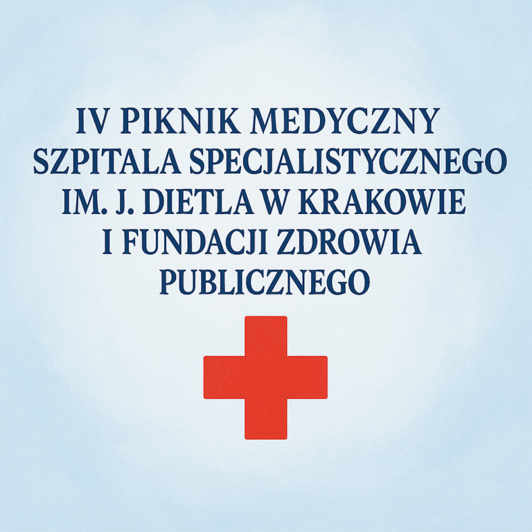 Relacja: Ponad 500 uczestników zgromadził IV Piknik Medyczny Szpitala Specjalistycznego im. J.Dietla w Krakowie i Fundacji Zdrowia Publicznego